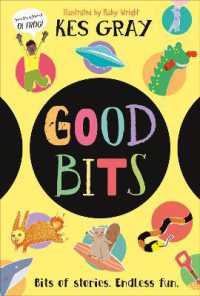 Good Bits : Bits of Stories. Endless Fun.