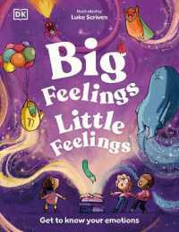 Big Feelings, Little Feelings : Essential Words for Everyday Emotions