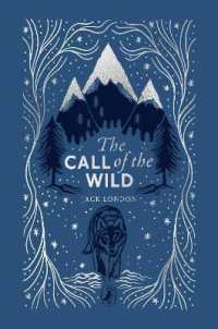 The Call of the Wild (Puffin Clothbound Classics)
