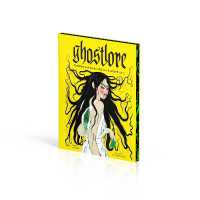 Ghostlore : Unveiling 50 Phantoms That Have Haunted History