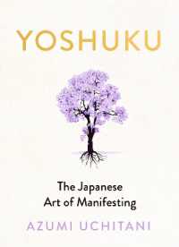 Yoshuku : The Japanese Art of Manifesting