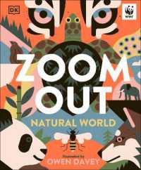 Zoom Out Natural World : Discover 12 Iconic Animals and Their Incredible Ecosystems