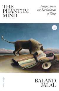 The Phantom Mind : Insights from the Borderlands of Sleep