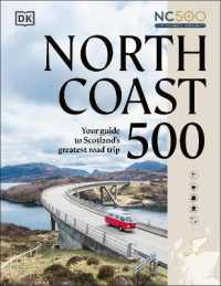 North Coast 500 : Your Guide to Scotland's Greatest Road Trip