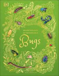 An Anthology of Remarkable Bugs (Dk Children's Anthologies)