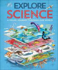 Explore: Science : A Visual Journey through Our World (Explore)
