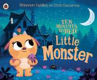Little Monster (Ten Minutes to Bed) （Board Book）