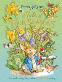 Peter Rabbit: A Tale of Four Seasons : An Enchanting Story with a Pop-up Ending