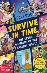 The Seven Wonders of the Ancient World : Choose your path, explore the past! (Survive in Time)
