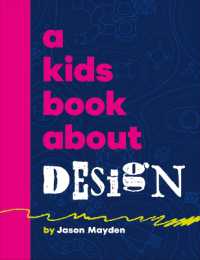 A Kids Book about Design (A Kids Book)