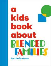 A Kids Book about Blended Families (A Kids Book)