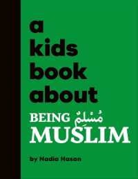 A Kids Book about Being Muslim (A Kids Book)