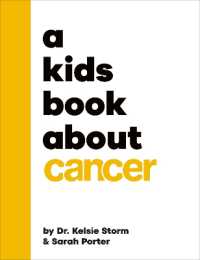 A Kids Book about Cancer (A Kids Book)