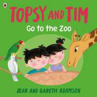 Topsy and Tim: Go to the Zoo (Topsy and Tim)