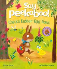 Say Peekaboo! Chick's Easter Egg Hunt (Say Peekaboo)