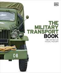 The Military Transport Book : The Definitive Visual History
