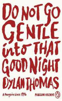 ディラン・トマス『穏やかな夜に身を任せるな』（原書）<br>Do Not Go Gentle into That Good Night (Penguin Archive)