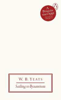 ウィリアム・B・イェイツ『ビザンティウムへの船出』（原書）<br>Sailing to Byzantium (Penguin Archive)