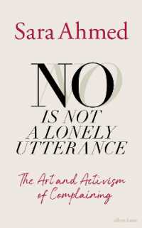 No Is Not a Lonely Utterance : The Art and Activism of Complaining