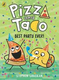 Pizza and Taco: Best Party Ever! (Pizza and Taco)
