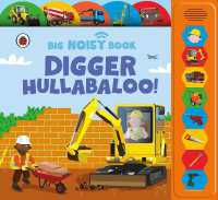 Digger Hullabaloo! Ladybird Big Noisy Book : A Ladybird Noisy Book （Board Book）