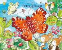 Peter Rabbit: The Great Butterfly Hunt : A Lift-the-Flap Storybook (Explore with Peter Rabbit)