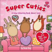Super Cuties: A Cosy Colouring Book about Love : With Tear-Out Pages to Share (Super Cuties)