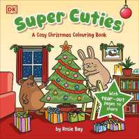 Super Cuties: A Cosy Christmas Colouring Book : With Tear-Out Pages to Share (Super Cuties)