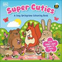 Super Cuties: A Cosy Springtime Colouring Book : With Tear-Out Pages to Share (Super Cuties)
