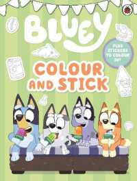 Bluey: Colour and Stick : A Colouring-In Sticker Book (Bluey)