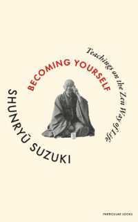 Becoming Yourself : Teachings on the Zen Way of Life