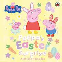 Peppa Pig: Peppa's Easter Surprise : A lift-and-find book (Peppa Pig) （Board Book）