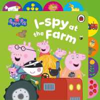 Peppa Pig: I Spy at the Farm : Tabbed Board Book (Peppa Pig) （Board Book）