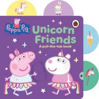 Peppa Pig: Unicorn Friends : A Pull-the-Tab Book (Peppa Pig) （Board Book）