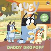 Bluey: Daddy Dropoff : A Father's Day Story (Bluey)