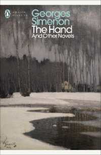 The Hand : And Other Novels