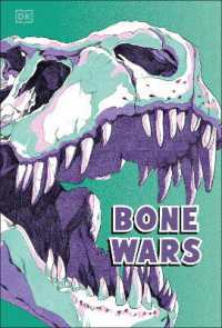 Bone Wars : An Epic Battle to Find Dinosaur Fossils (Dk Science Stories)