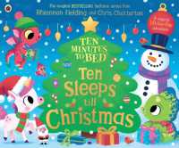 Ten Minutes to Bed: Ten Sleeps till Christmas : A magical lift-the-flap adventure (Ten Minutes to Bed)