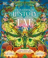 Extraordinary History of the Fae : Fairies, Spirits, and Other Magical Beings (The Extraordinary Histories)