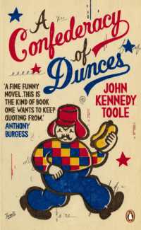 ジョン・ケネディ・トゥール『愚か者同盟』（原書）<br>A Confederacy of Dunces : 'Probably my favourite book of all time' Billy Connolly (Penguin Essentials)