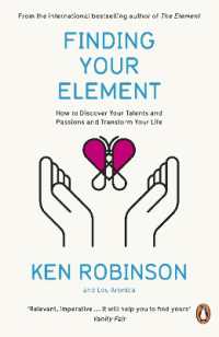 Finding Your Element : How to Discover Your Talents and Passions and Transform Your Life