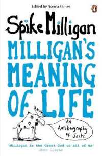 Milligan's Meaning of Life : An Autobiography of Sorts