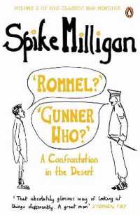 'Rommel?' 'Gunner Who?' : A Confrontation in the Desert (Spike Milligan War Memoirs)