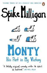 Monty : His Part in My Victory (Spike Milligan War Memoirs) （3RD）
