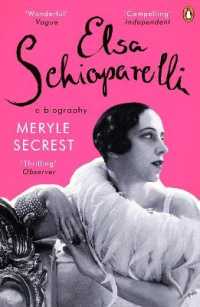 Elsa Schiaparelli : A Biography