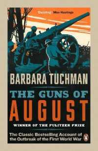 バ－バラ・ワ－セイム・タックマン『八月の砲声』（原書）<br>The Guns of August : The Classic Bestselling Account of the Outbreak of the First World War