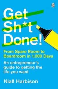 Get Sh*t Done! : From spare room to boardroom in 1,000 days