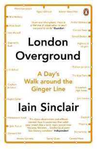 London Overground : A Day's Walk around the Ginger Line