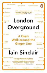 London Overground : A Day's Walk around the Ginger Line