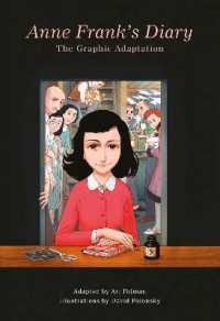 Anne Frank's Diary: the Graphic Adaptation